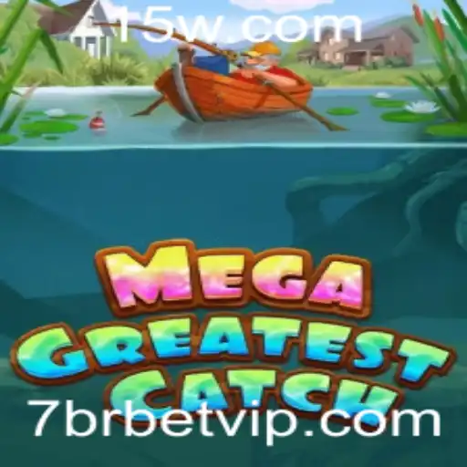 Conheça MegaGreatestCatch: O Novo Fenômeno dos Jogos com 7brbet